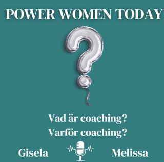 Vad är coaching? Varför coaching?