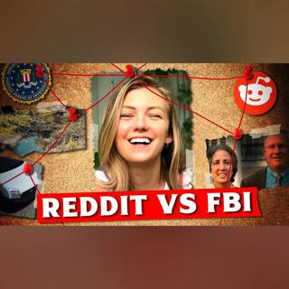 Reddit vs. The FBI: The Gabby Petito Case