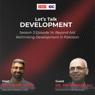 Beyond Aid: Rethinking Development in Pakistan 