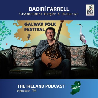 176. Daoirí Farrell: Traditional Singer & Musician