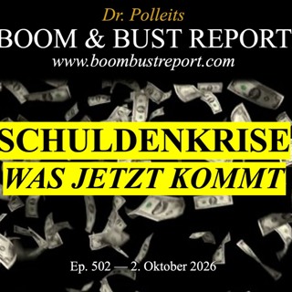 Ep. 502 I SCHULDENKRISE. WAS JETZT KOMMT