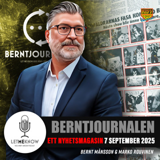Berntjournalen 7 september 2025