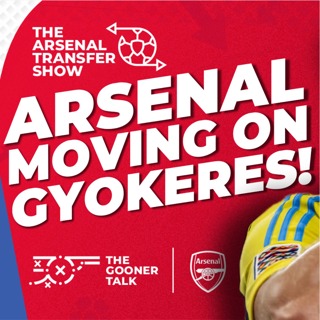 The Arsenal Transfer Show Special ft The Highbury Squad - Viktor Gyokeres Deal Advancing