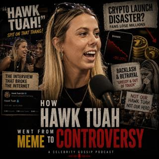 How Hawk Tuah Went From Meme to Controversy
