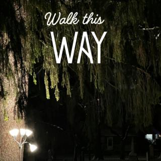 Walk This Way