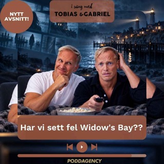 537. Har vi sett fel Widow's Bay??