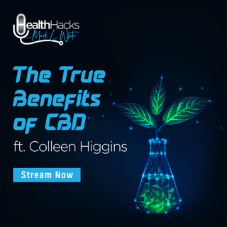 The True Medical Benefits of CBD ft Colleen Higgins