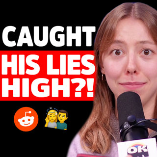 I caught my boyfriend lying when I was most vulnerable! | Reddit Stories | ft. Dr Kim Chronister