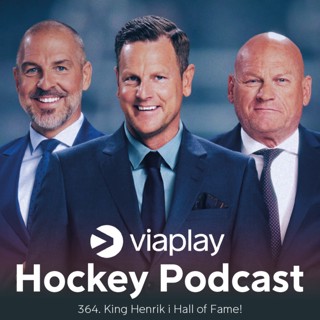 364. 364. Viaplay Hockey Podcast – King Henrik i Hall of Fame!