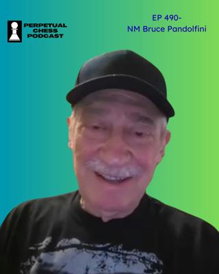 EP 490- Bruce Pandolfini on 50 Years of Teaching Chess