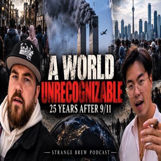 A WORLD UNRECOGNIZABLE | 25 Years After 9/11, Lindsay Clancy, Canada and Multiculturalism w/ Jesse Chinkman