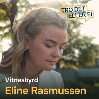 Vitnesbyrd: Eline Rasmussen – En overnaturlig dimensjon?