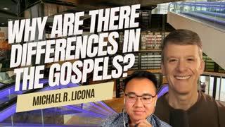 Why are there Differences in the Gospels? - Michael R. Licona