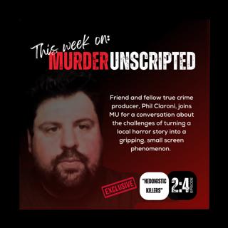 Ep:8 - A Conversation with Phil Claroni (Producer)