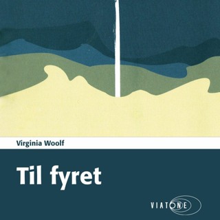 Klassikeren: Til fyret av Virginia Woolf