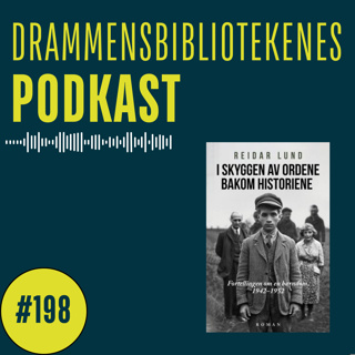 #198 - Reidar Lund - I skyggen av ordene