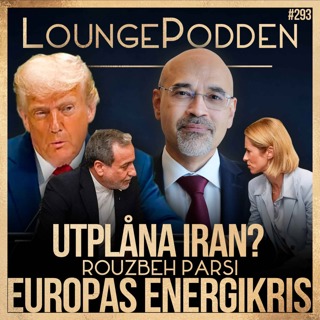 Trump hotar att utplåna Iran, Ansarallahs kontroll över Bab al-Mandab och Europas energikris | Rouzbeh Parsi | #293