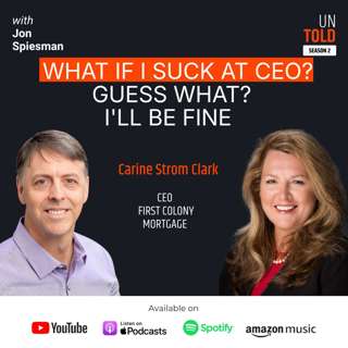 S02 E13 "What if I Suck at CEO? Guess What? I'll Be Fine" | Carine Strom Clark