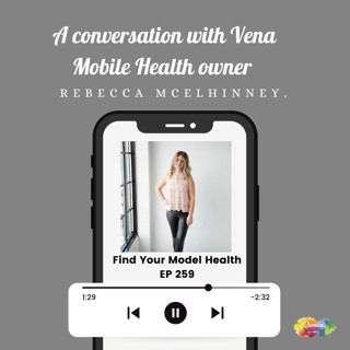 #259 A conversation with Vena Mobile Health owner Rebecca McElhinney