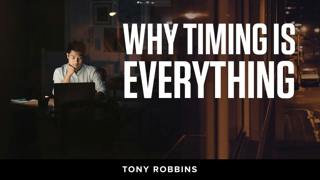 Why timing is everything | Tony Robbins Podcast 