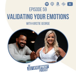 059. Kirstie George | Validating Your Emotion