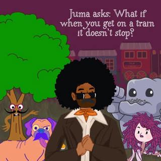 317. Juma asks: What if trains didn’t stop? (Freddy Booboo Bear Part 2)