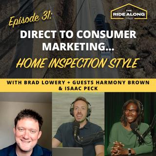 Direct to Consumer marketing.... home inspection style