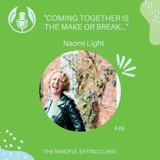 "Coming together is the make or break of relationships" with Naomi Light - Mindful Meets - Ep 49