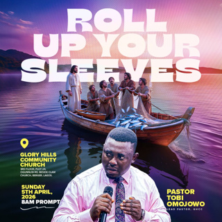 ROLL UP YOUR SLEEVES | THE MESSAGE | PASTOR TOBI OMOJOWO | 12TH APRIL 2026