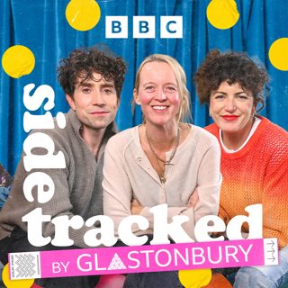 Sidetracked by Glastonbury: Emily Eavis
