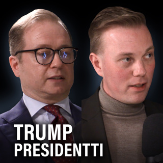 Trump: Historiallinen presidentti (Toni Malminen & Jani Kokko) | Puheenaihe 577