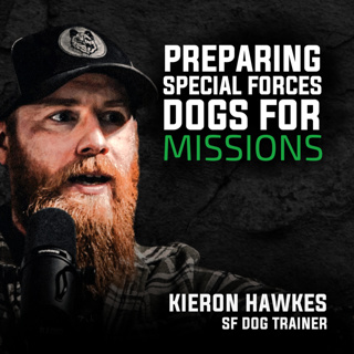 SAS Veteran talks to Special Forces K9 Trainer | Kieron Hawkes Story