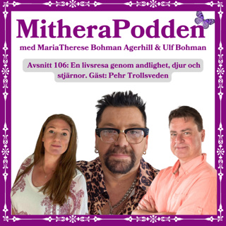 En livsresa genom andlighet, djur och stjärnor. Gäst: Pehr Trollsveden