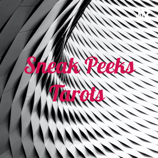 Sneak Peeks Tarots