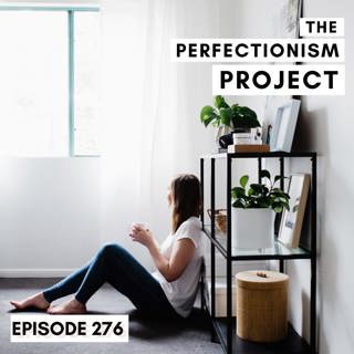 Ep 276: 5 Signs You're A Perfectionist + What It Means For Your Business
