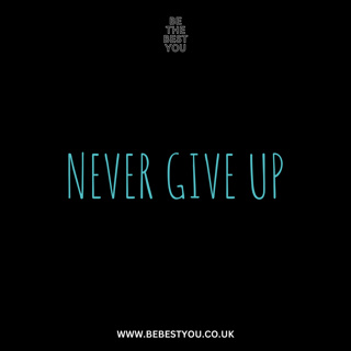 NEVER GIVE UP