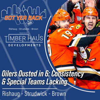 Oilers Ousted in 6: Consistency & Special Teams Lacking.