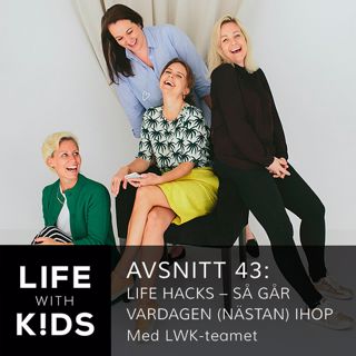 043-LWK-teamet om Life hacks - Så går vardagen (nästan) ihop