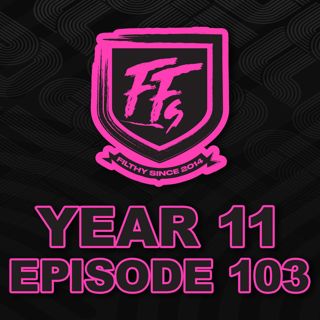 S11 Ep103: THE ENGLISH SUPER DISH AKA THE COMMUNITY SHIELD | FILTHY @ FIVE