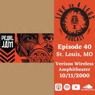Episode 40: St. Louis, MO - 10/11/00