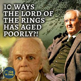 37. 10 Ways The Lord of the Rings has aged POORLY?!