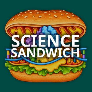 Science Sandwich: Minutes Matter