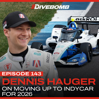 Episode 143 - INTERVIEW: Dennis Hauger on moving up to IndyCar in 2026