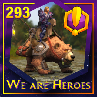 #293 - For Azeroth!: “We are Heroes”