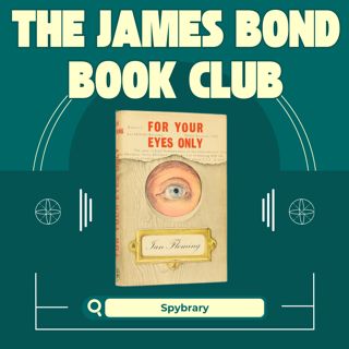 Ian Fleming's For Your Eyes Only- The James Bond Book Club
