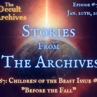 Episode #7: Stories from the Archives "667: Children of the Beast Issue 1"