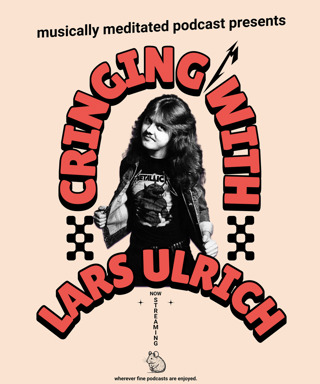 Cringing with Lars Ulrich (Metallica) - Ep 261