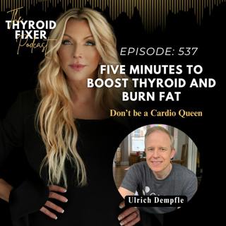 537. Five Minutes to Boost Thyroid and Burn Fat