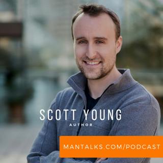Scott Young - Understanding How We Learn, How to Learn Faster, and Ultralearning
