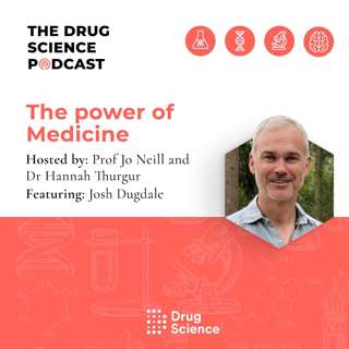 124. The power of Medicine with Josh Dugdale 